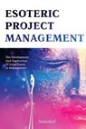 Esoteric Project Management - LEBEDEV,  Stutisheel - 9781508954118