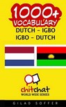 1000+ Dutch - Igbo Igbo - Dutch Vocabulary - SOFFER,  Gilad - 9781508987147