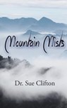 Mountain Mists - Clifton - 9781509205660