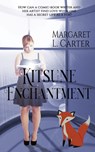 Kitsune Enchantment - Margaret L Carter - 9781509233175