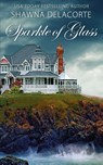 Sparkle of Glass - Shawna Delacorte - 9781509259007