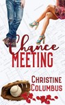 Chance Meeting - Christine Columbus - 9781509259694