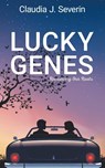 Lucky Genes - Claudia J. Severin - 9781509262526