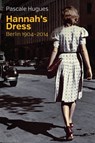 Hannah's Dress - Pascale Hugues - 9781509509850