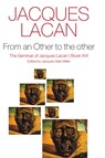 From an Other to the other, Book XVI - Jacques Lacan - 9781509510054