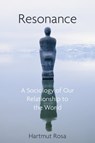 Resonance - Hartmut Rosa - 9781509519927