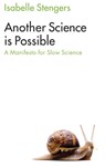Another Science is Possible - Isabelle Stengers - 9781509521814