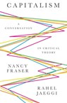 Capitalism - Nancy Fraser ; Rahel Jaeggi - 9781509525263