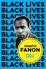 Frantz Fanon - Nigel C. Gibson - 9781509548774