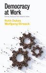 Democracy at Work - Ruth Dukes ; Wolfgang Streeck - 9781509549009