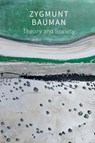Theory and Society - Zygmunt (Universities of Leeds and Warsaw) Bauman - 9781509550784