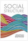 Social Structure - Jonathan Eastwood - 9781509561940