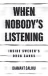 When Nobody's Listening - Diamant Salihu - 9781509564637