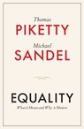 Equality - Thomas (Paris School of Economics Piketty ; Michael J. Sandel - 9781509565504