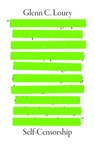 Self-Censorship - Glenn C. (Brown University) Loury - 9781509567409