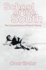 School of the South - Onur Erdur - 9781509569359