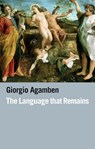 The Language That Remains - Giorgio (Universita IUAV di Venezia Agamben - 9781509570454