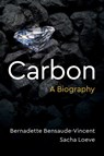 Carbon - Bernadette (Paris I Pantheon-Sorbonne University Bensaude-Vincent ; Sacha (Jean Moulin University Lyon 3 Loeve - 9781509573677