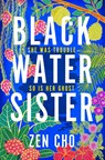 Black Water Sister - Zen Cho - 9781509800018