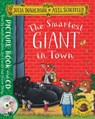 The Smartest Giant in Town - Julia Donaldson ; Axel Scheffler - 9781509815302