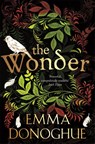The Wonder - Emma Donoghue - 9781509818402