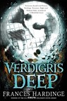 Verdigris Deep - Frances Hardinge - 9781509818747