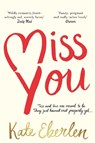 Miss You - Kate Eberlen - 9781509819959