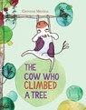 The Cow Who Climbed a Tree - Gemma Merino - 9781509821679