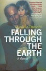 Falling Through The Earth - Danielle Trussoni - 9781509822393