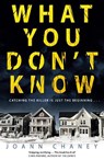 What you don't know - joann chaney - 9781509824298