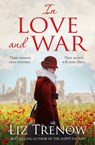 In Love and War - Liz Trenow - 9781509825073