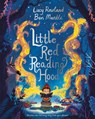 Little Red Reading Hood - Lucy Rowland - 9781509825226