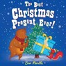 The Best Christmas Present Ever! - Ben Mantle - 9781509825288