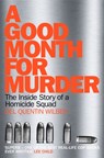 A Good Month For Murder - Del Quentin Wilber - 9781509830534