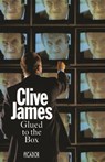 Glued To The Box - Clive James - 9781509832408