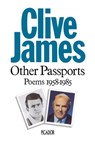 Other Passports - Clive James - 9781509832415