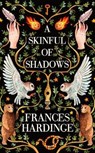 A Skinful Of Shadows - HARDINGE,  Frances - 9781509837540