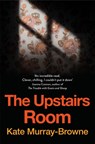 The Upstairs Room - Kate Murray-Browne - 9781509837595