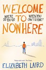 Welcome to Nowhere - LAIRD,  Elizabeth - 9781509840472