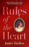 Rules of the Heart - Janice Hadlow - 9781509841974