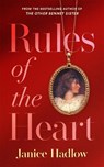 Rules of the Heart - Janice Hadlow - 9781509841974