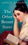 The Other Bennet Sister - Janice Hadlow - 9781509842049