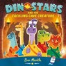 Dinostars and the Cackling Cave Creature - Ben Mantle - 9781509844081