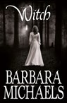 Witch - Barbara Michaels - 9781509848447