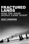 Fractured Lands - Scott Anderson - 9781509852963