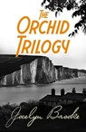 The Orchid Trilogy - Jocelyn Brooke - 9781509855803