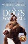 Dog's Way Home - CAMERON,  W Bruce - 9781509855940