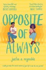 Opposite of Always - Justin Reynolds - 9781509870042