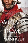 Wolves of Rome - Valerio Massimo Manfredi - 9781509878994