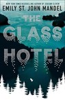 Glass hotel - emily st john mandel - 9781509882816